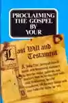 Proclaiming the Gospel by Your Last Will and Testament (1978)